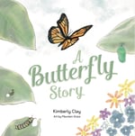 A Butterfly Story